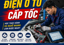 HỌC ĐIỆN Ô TÔ CẤP TỐC TẠI ĐỒNG NAI